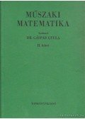 Dr. Gáspár Gyula,Raisz Iván,Szarka Zoltán - Műszaki matematika II.