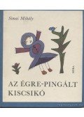 Simai Mihály - Az égre-pingált kiscsikó
