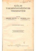 Grábner Emil,Szilassy Zoltán - Szálas takarmánynövények termesztése