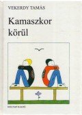 Vekerdy Tamás - Kamaszkor körül
