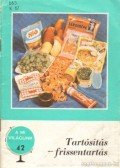 Komiszár Lajos - Tartósítás - frissentartás