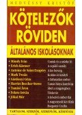 Medvéssy Kristóf - Kötelezők röviden általános iskolásoknak 2.
