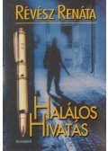 Révész Renáta - Halálos hivatás