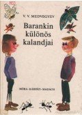 Medvegyev, V. V. - Barankin különös kalandjai