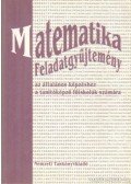 Balassa Zsófia - Matematika Feladatgyűjtemény az általános képzéshez a tanítóképző főiskolák számára