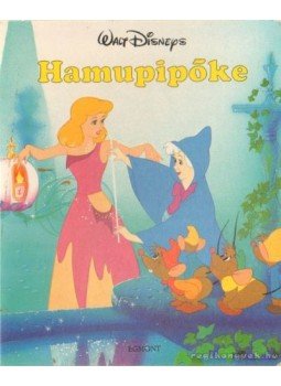 Walt Disney - Hamupipőke Walt Disney - Hamupipőke, Budapest 1993 antikvár könyv