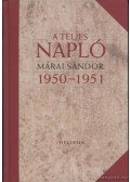 Márai Sándor - A teljes napló 1950-51