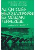 Fekete István,Dobos Alajos - Az öntözés mezőgazdasági és műszaki tervezése