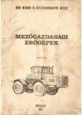 Erdélyi László,Apró Attila,Barancsi Zoltán - Mezőgazdasági erőgépek