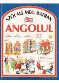 Angela Wilkes - Szólalj meg bátran angolul!