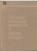 Manninger Rezső - Állatorvosi bakteriológia, immunitástan és általános járványtan