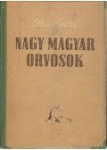 Réti Endre - Nagy magyar orvosok