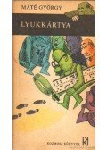 Máté György - Lyukkártya