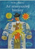 Móra Ferenc - Az aranyszőrű bárány