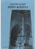 Határ Győző - Özön közöny