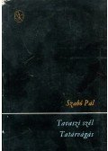 Szabó Pál - Tavaszi szél / Tatárvágás