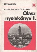 Kotzián Tamás,Tímár Judit - Olasz nyelvkönyv I.