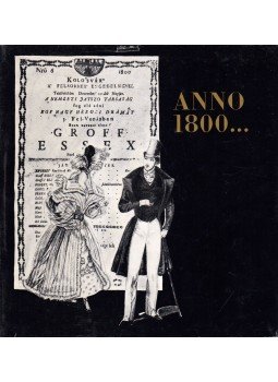 Szántó Tibor, Lukácsy Sándor - Anno 1800... Szántó Tibor, Lukácsy Sándor - Anno 1800..., Budapest 1972 antikvár könyv