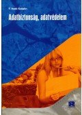 F. Ható Katalin - Adatbiztonság, adatvédelem