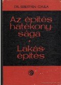 Dr. Sebestyén Gyula - Az építés hatékonysága - lakásépítés