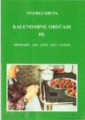 Krupa, Ondrej - Kalendárne obycaje III.