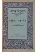 Balanyi György - Szent István