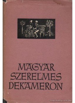 Barabás Tibor - Magyar szerelmes dekameron Barabás Tibor - Magyar szerelmes dekameron, Budapest 1957 antikvár könyv