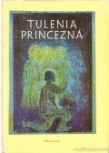 Chmelová, Elena - Tulenia princezná