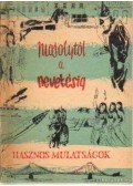 Ráth-Végh István,Tiszay Andor,Agárdi Ferenc - Mosolytól a nevetésig