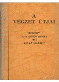 Altay Margit - A végzet útjai