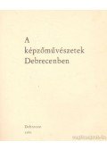 Bögel József - A képzővűvészetek Debrecenben