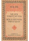 Wilde Oszkár - Mesék, történetek és költemények prózában