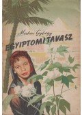 Makai György - Egyiptomi tavasz