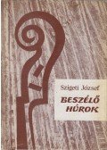 Szigeti József - Beszélő húrok