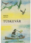 Fekete István - Tüskevár