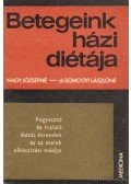 Nagy Józsefné - Dr. Somogyi Lászlóné - Fogyasztó és hizlaló diétás étrendek és az ételek elkészítési módjai