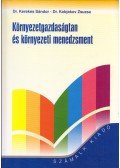 Kerekes Sándor,Kobjakov Zsuzsa - Környezetgazdaságtan és környezeti menedzsment