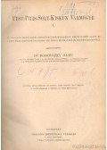Dr. Borovszky Samu (szerk.) - Magyarország vármegyéi és városai - Pest-Pilis-Solt-Kiskun vármegye I-II. kötet