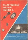 Gábor Pál-Simon István - Villanyszerelő szakmai ismeret I.