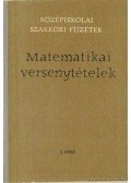 Hajós György - Matematikai versenytételek I.