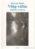 Herczeg Tamás - Világ-váltás