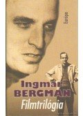 Ingmar Bergman - Filmtrilógia
