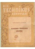 Molnár János - Elektromos kisműszerek készítése