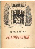 Kovai Lőrinc - Földönfutók