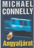 Michael Connelly - Angyaljárat