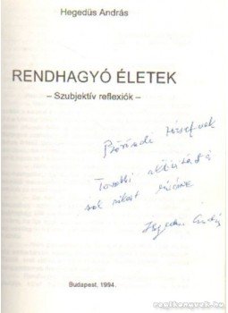 Hegedűs András - Rendhagyó életek Hegedűs András - Rendhagyó életek, Budapest 1994 antikvár könyv