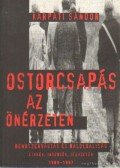 Kárpáti Sándor - Ostorcsapás az önérzeten