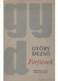 Győry Dezső - Férfiének