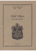 Kaposvári Gyöngyi (szerk.),Pató Mária (szerk.) - Hild Viktor