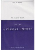 Franz Kafka - A császár üzenete